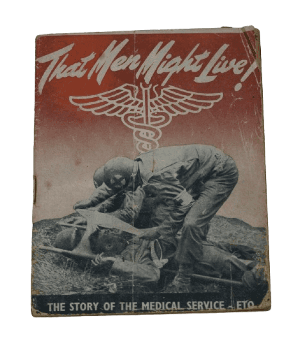 LIVRET MEDICAL SERVICE "THAT MEN MIGHT LIVE !"