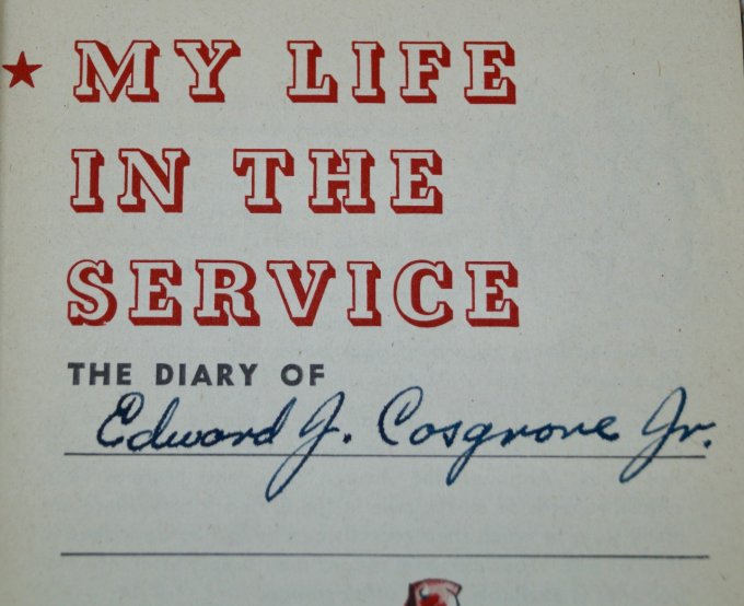 LIVRET "MY LIFE IN THE SERVICE" SGT COSGROVE